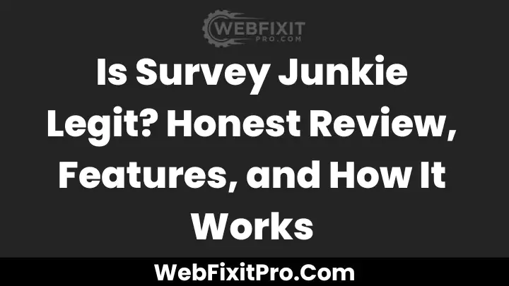 Is Survey Junkie Legit